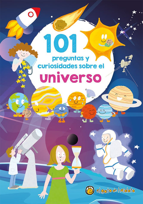 101 Preguntas Y Curiosidades Sobre El Universo - El Gato De Hojalata