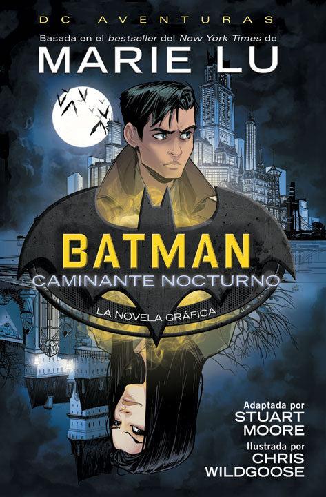 Batman: Caminante Nocturno - Marie Lu, Stuart Moore, Chris Wildgoose