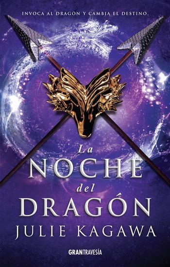La Noche del Dragon ( Saga La Sombra del Zorro 3) - Julie Kagawa