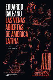 Venas Abiertas de America Latina - Eduardo Galeano