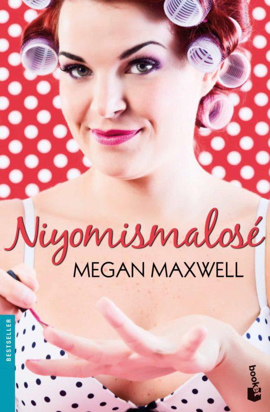 Niyomismalose - Megan Maxwell