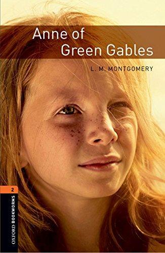 Oxford Bookworms Library Level 2: Anne Of Green Gables