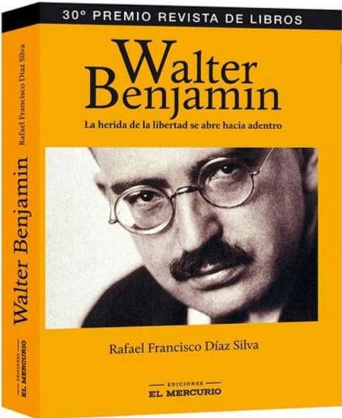 Walter Benjamin - Rafael Francisco Diaz Silva