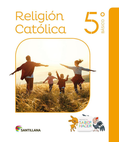 Religion Catolica 5 Basico - Saber Hacer