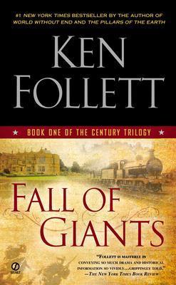 Fall of Giants (Century Trilogy 1) - Ken Follet