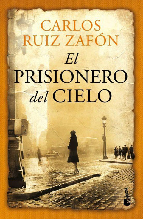 El Prisionero del Cielo - Carlos Ruiz Zafon