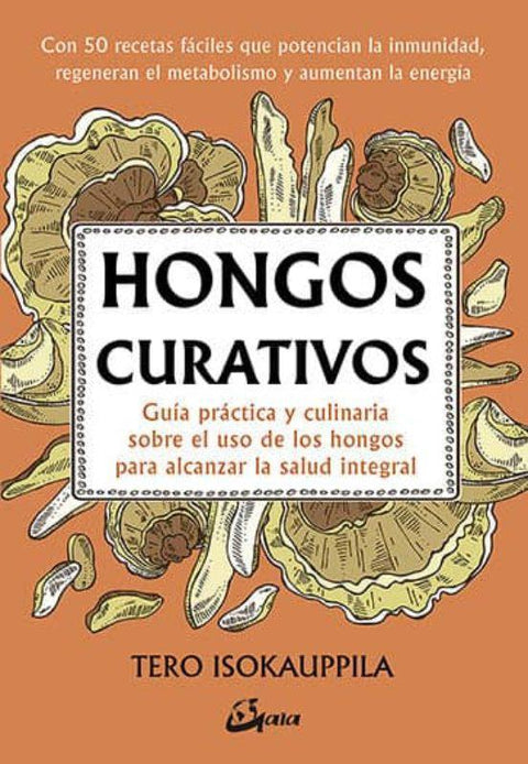 Hongos curativos - Tero Isokauppila