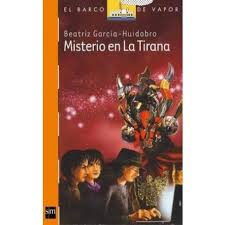 Misterio en la Tirana - Beatriz García-Huidobro