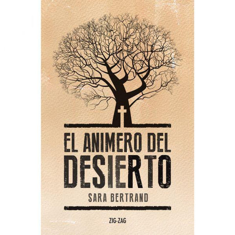 El Animero del Desierto - Sara Bertrand