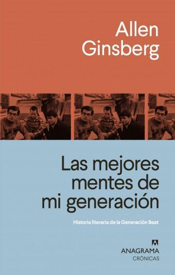 Las mejores mentes de mi generación -  Allen Ginsberg