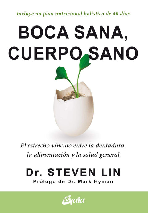 Boca Sana, Cuerpo Sano - Dr. Steven Lin