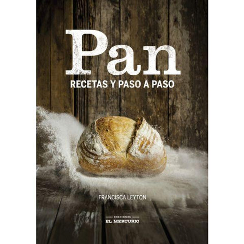 Pan Recetas y Paso a Paso - Francisca Leyton