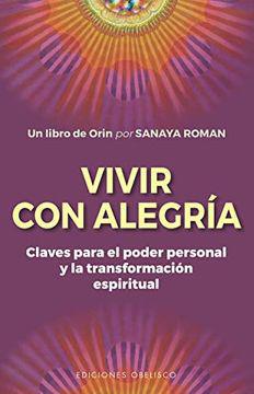 Vivir Con Alegria - Sanaya Roman