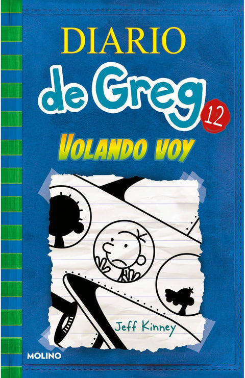 El Diario de Greg 12: Volando Voy - Jeff Kinney