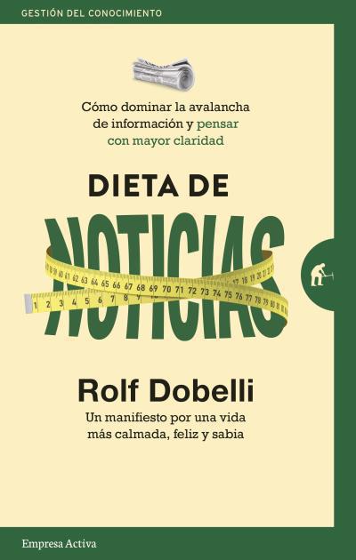Dieta de Noticias - Rolf Dobelli