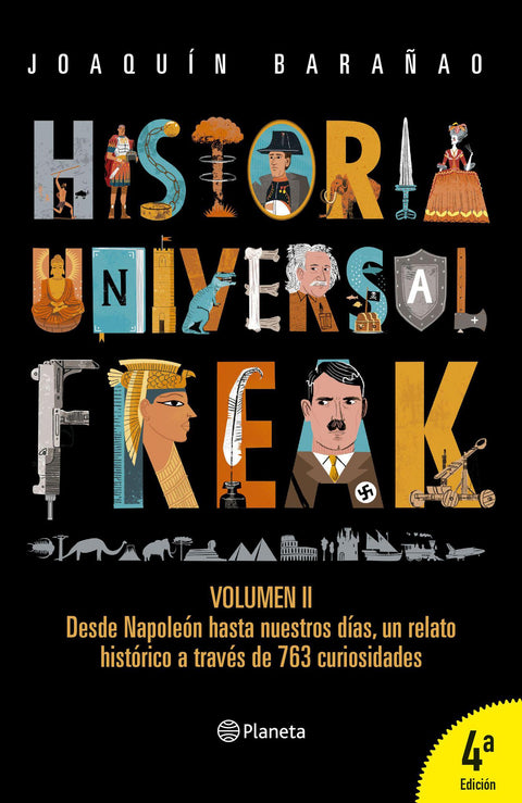 Historia Universal Freak 2 - Joaquin Barañao