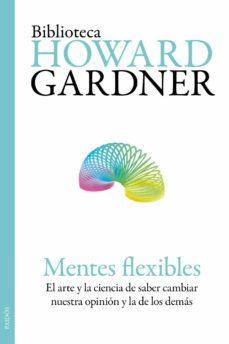 Mentes Flexibles - Howard Gardner