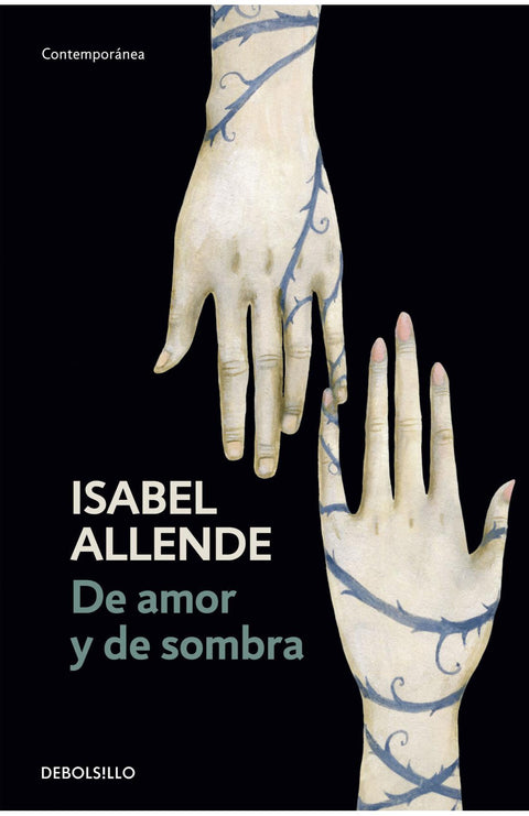 De amor y Sombra - Isabel Allende