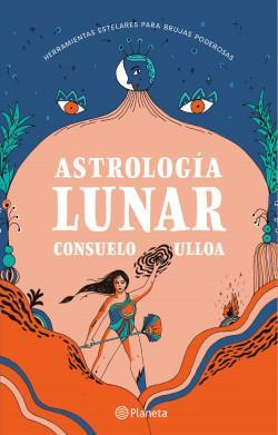 Astrologia Lunar - Consuelo Ulloa