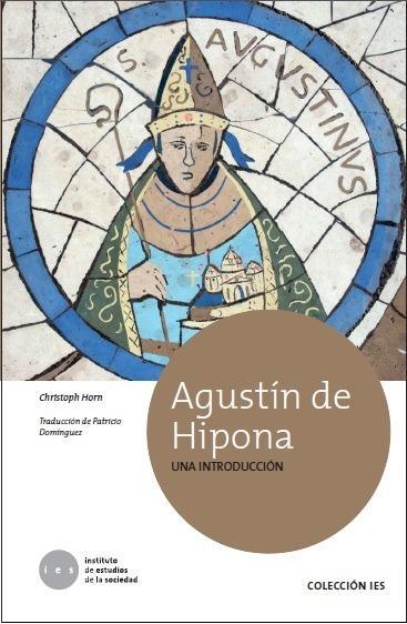 Agustin de Hipona: Una Introduccion - Christoph Horn
