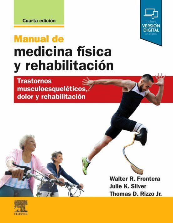 Manual de medicina Fisica y rehabilitacion - Frontera, Walter