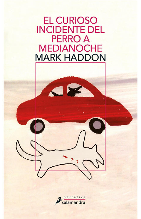 El Curioso Incidente del Perro a Medianoche - Mark Haddon