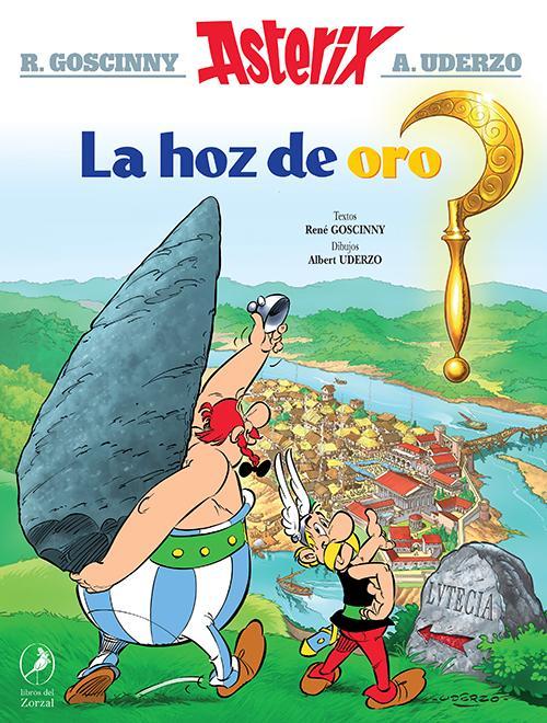 Asterix 02 La Hoz de Oro  - Rene Goscinny, Albert Uderzo
