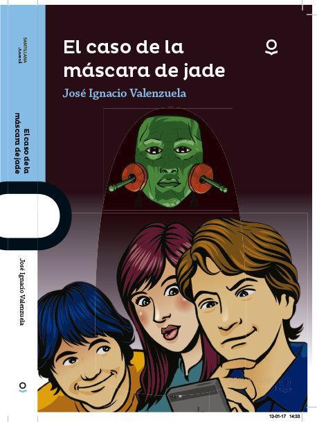 El Caso de la Mascara de Jade - Jose Ignacio Valenzuela