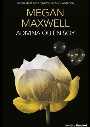 Adivina Quien Soy - Megan Maxwell