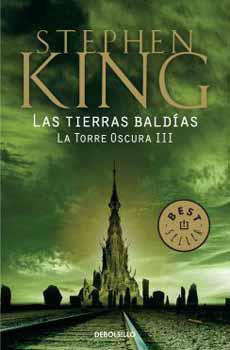 Las Tierras Baldias (La Torre Oscura 3) - Stephen King