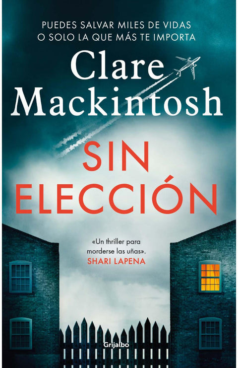 Sin Eleccion - Clare Mackintosh