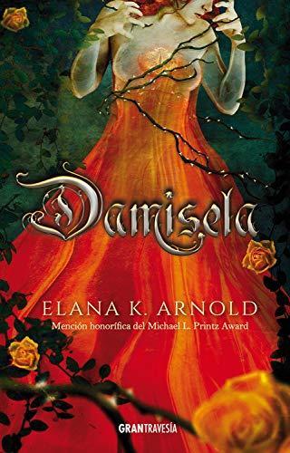 Damisela - Elana K. Arnold