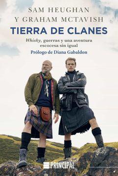 Tierra de Clanes - Sam Heughan | Graham Mctavish