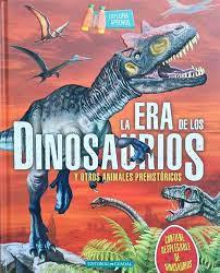 La Era De Los Dinosaurios -  Varios Autores