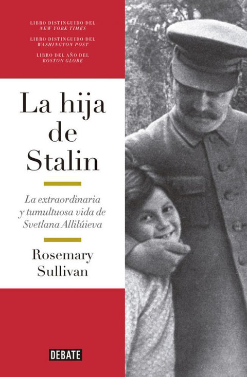 La hija de Stalin - Rosemary Sullivan