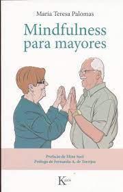 Mindfulness Para Mayores - Maria Teresa Palomas