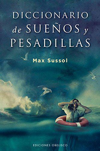 Diccionario de sueños y pesadillas - Max Sussol