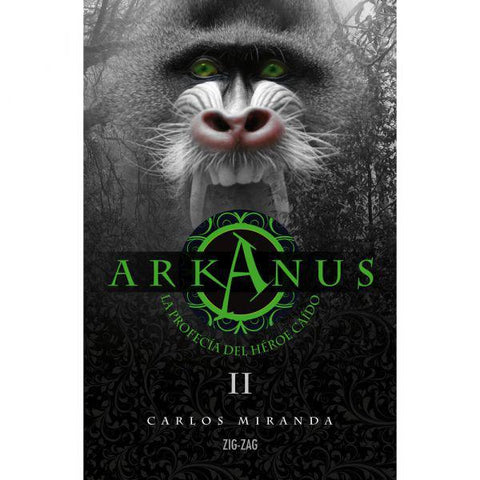 Arkanus  2 La Profecia del Heroe Caido - Carlos Miranda