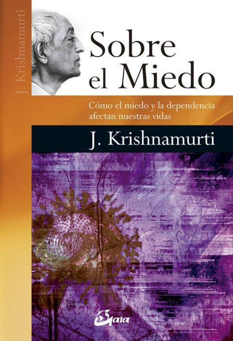 Sobre El Miedo - Jiddu Krishnamurti