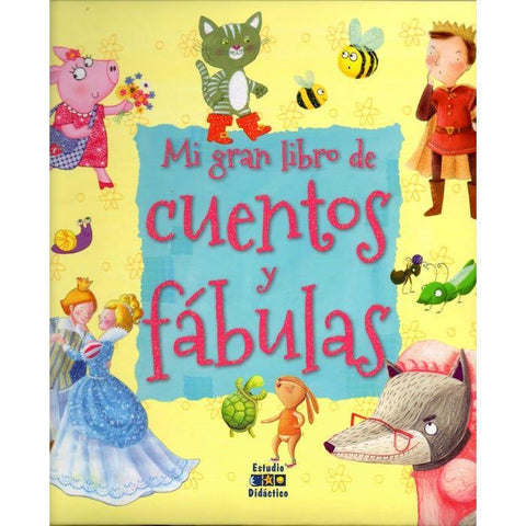 Mi Gran Libros de Cuentos y Fabulas - Varios Autores