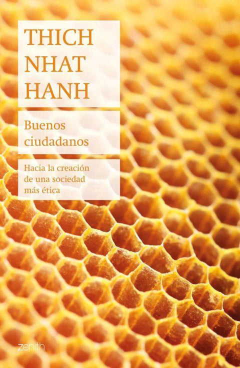 Buenos Ciudadanos - Thich Nhat Hanh