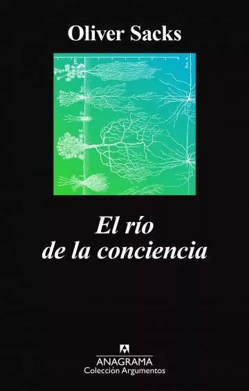 El río de la conciencia - Oliver Sacks