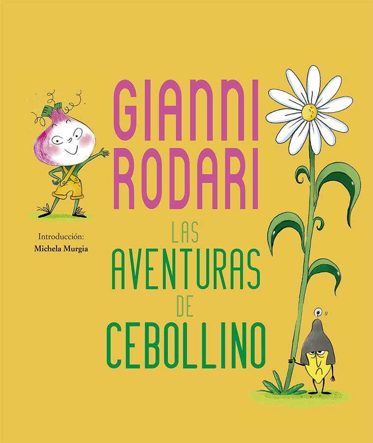 Las Aventuras de Cebollino - Gianni Rodari