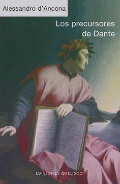 Los Precursores de Dante - Alessandro D'ancora