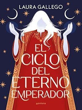 El Ciclo del Eterno Emperador - Laura Gallego
