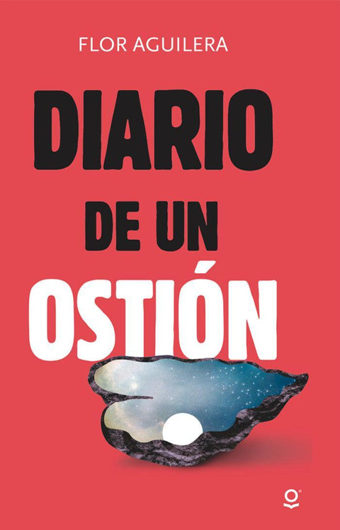 Diario de un Ostion - Flor Aguilera