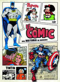 El Comic Una Historia En Imagenes - Paloma Corredor
