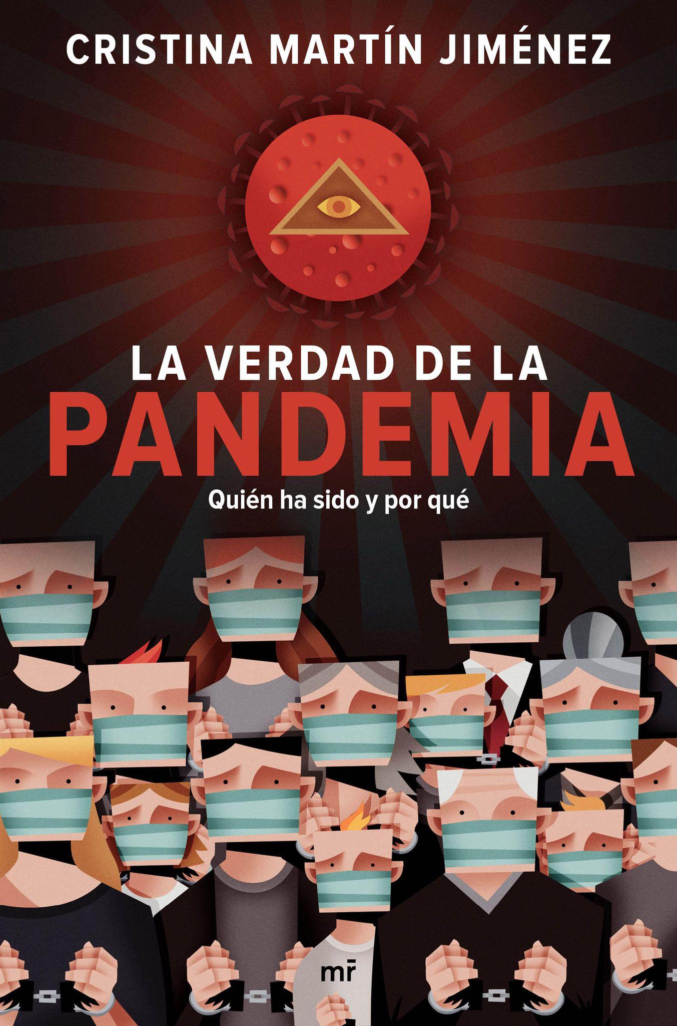 La verdad de la Pandemia - Cristina Martín Jiménez