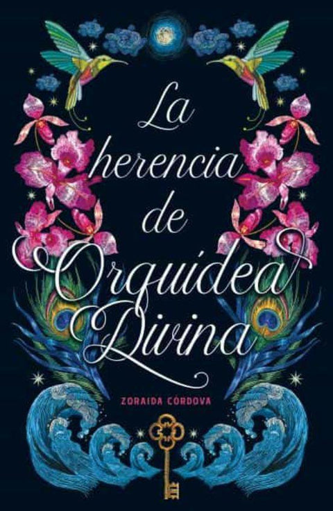 La Herencia de Orquidea Divina - Zoraida Cordova