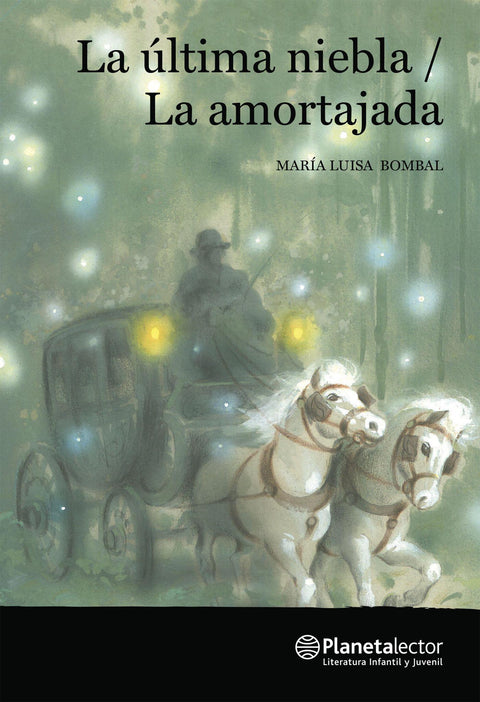 La ultima niebla / La amortajada - Maria Luisa Bombal